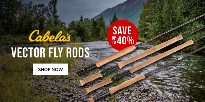 Cabela's Vector fly rods save up to 40%
