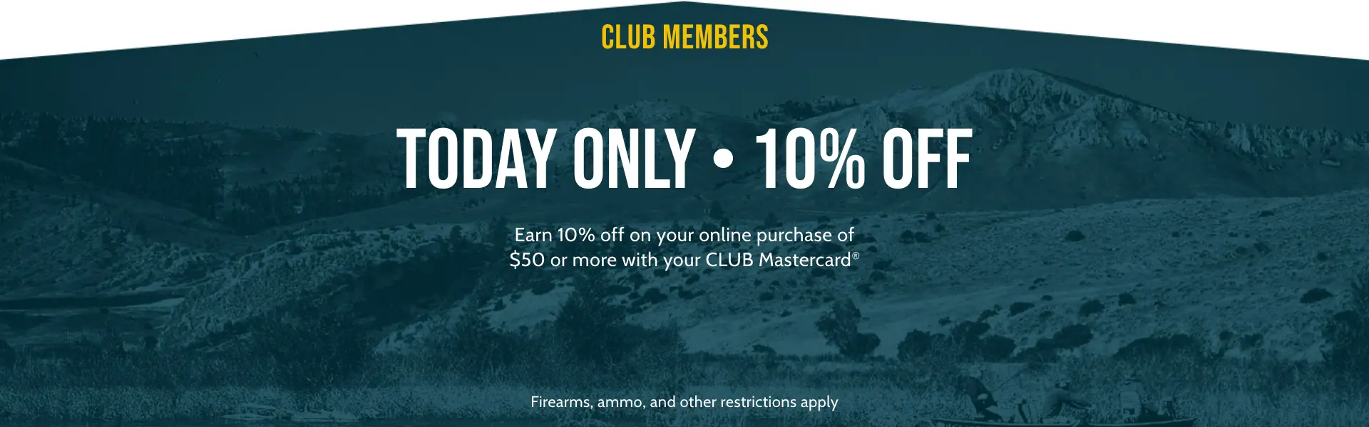 CLUB Members Today only - 10% off