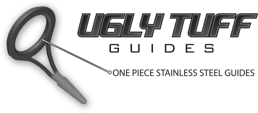 Ugly Stik - Ugly Tuff one-piece stainless steel guides provide